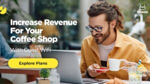 Coffee & Wifi: How to Increase Revenue for Your Coffeeshop